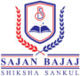 Sajan Bajaj Shiksha Sankul